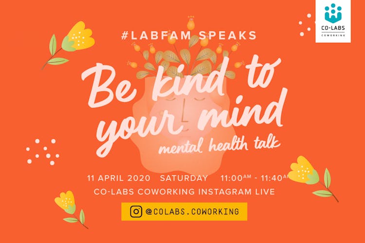 #LabFam Speaks: Be Kind to your Mind [Virtual Chat]