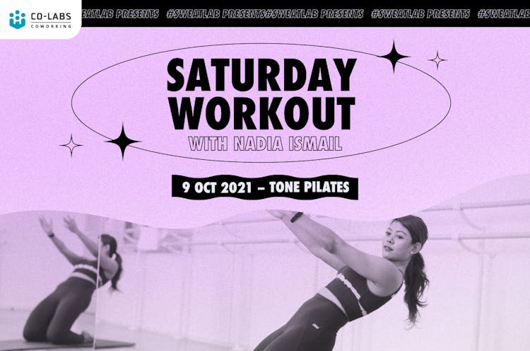 #SweatLab: Saturday Workout with Nadia Ismail (Tone Pilates)