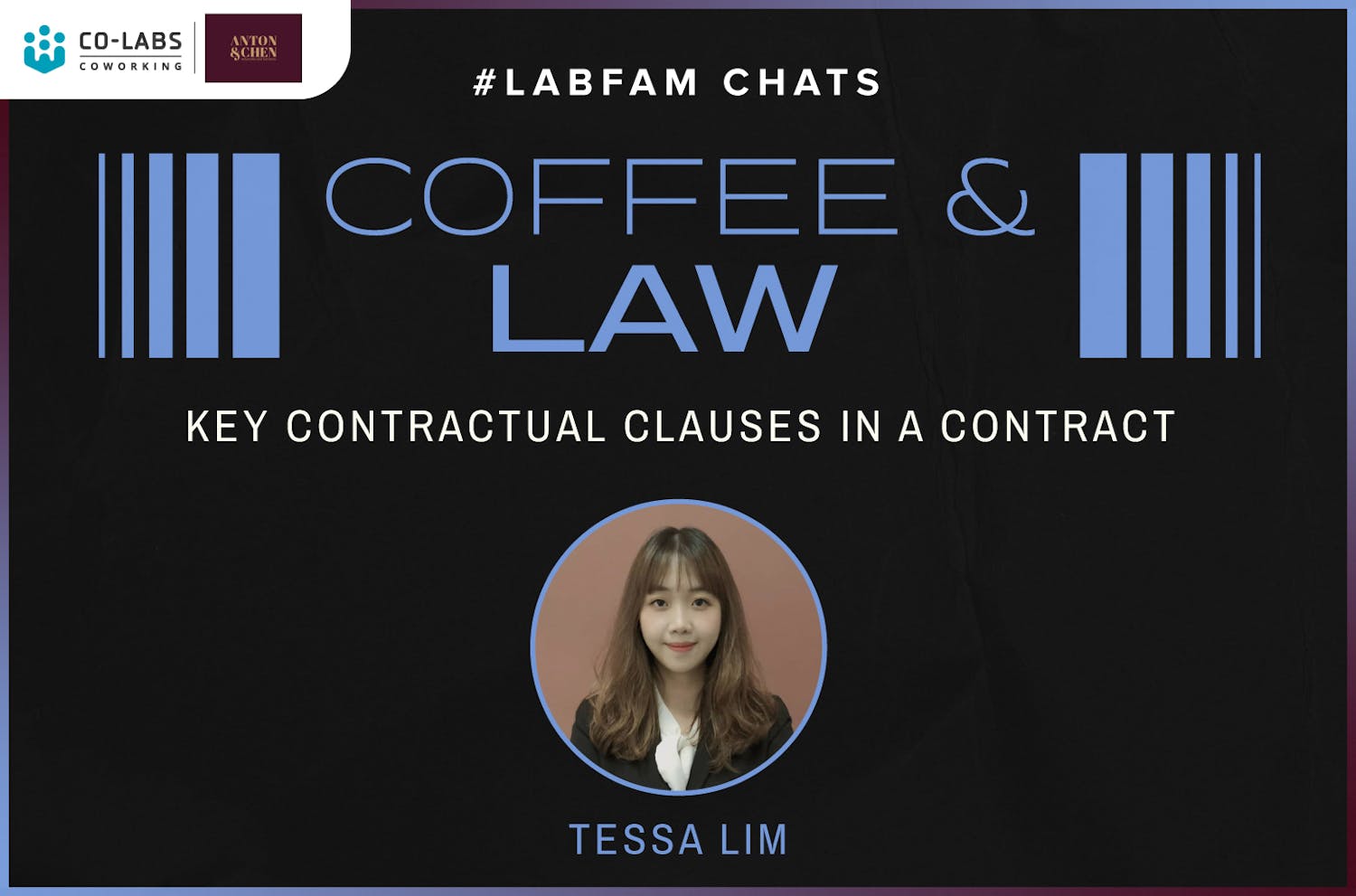#LabFam Chats: Coffee & Law – Key Contractual Clauses In A Contract