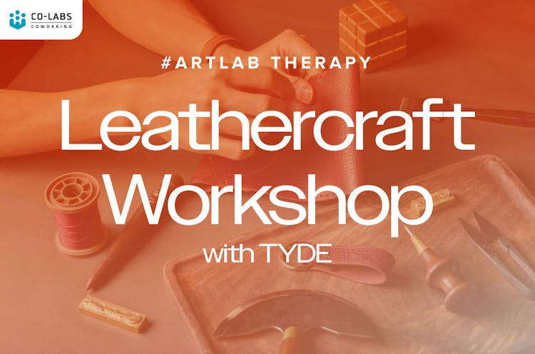 #ArtLab Therapy: Leathercraft Workshop with TYDE